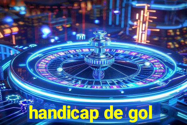 handicap de gol